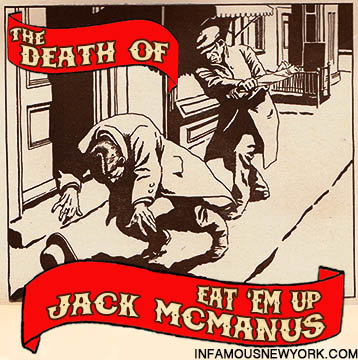 Death of Eat Em' Up Jack McManus