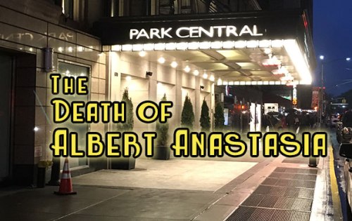 The Death of Albert Anastasia Featured Image Park Central Barbershop